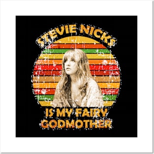 Vintage Stevie Nicks Is My Fairy Godmother Posters and Art